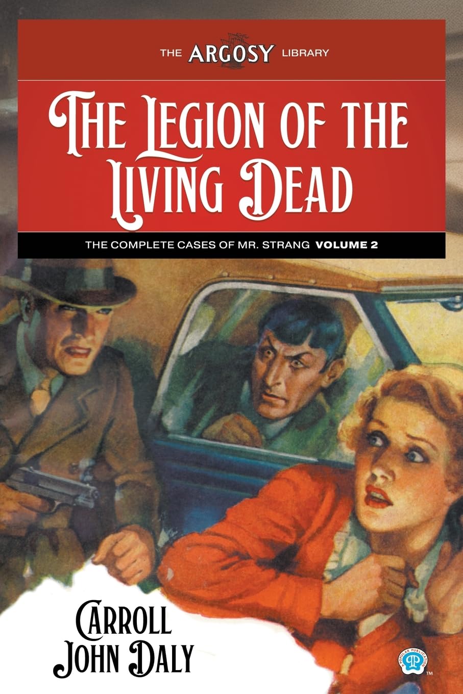 The Legion of the Living Dead: The Complete Cases of Mr. Strang, Volume 2