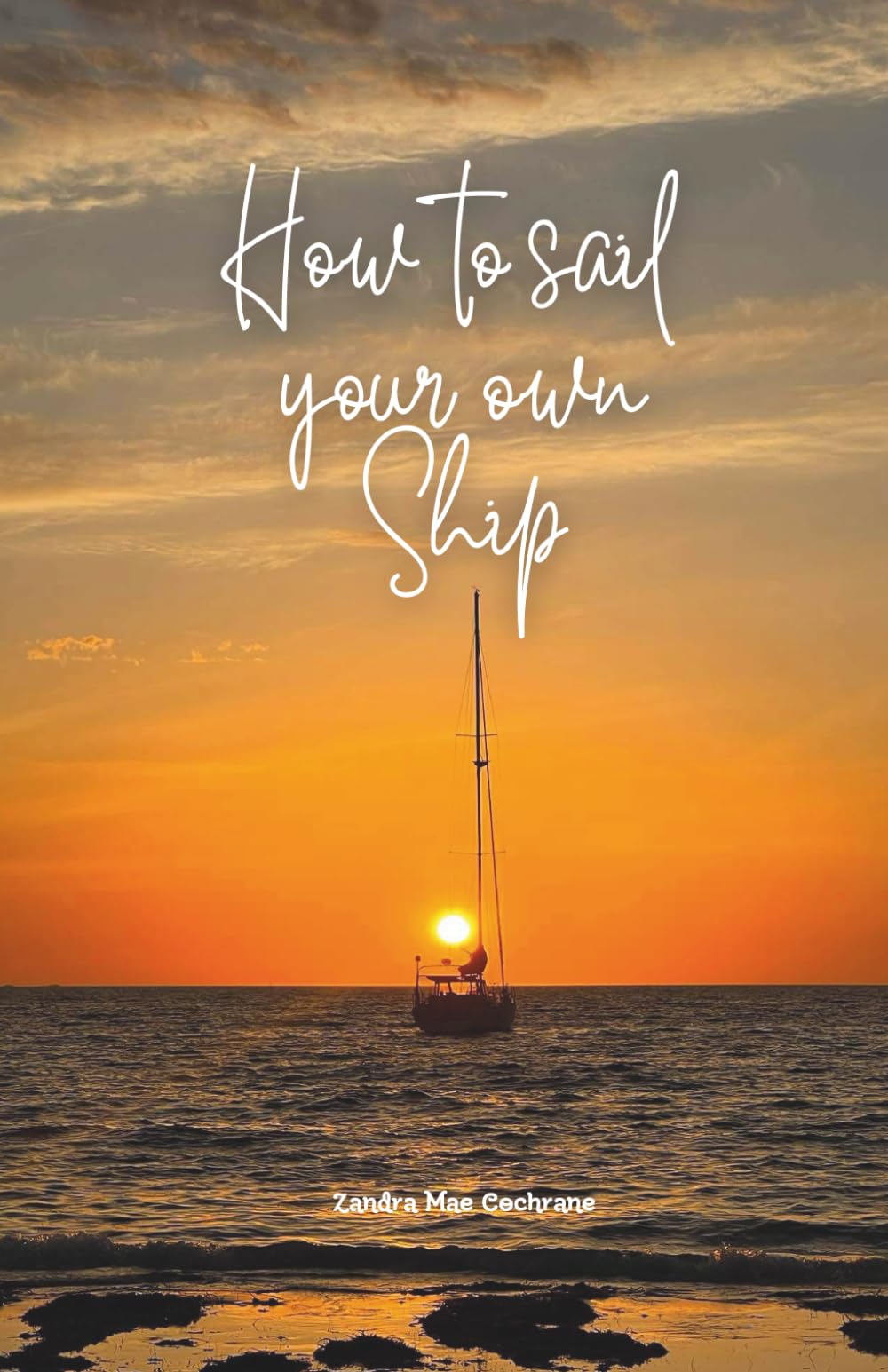 How to sail your own ship