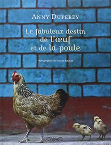 Le fabuleux destin de l'oeuf et de la poule