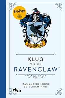 Harry Potter: Klug wie ein Ravenclaw: Das Ausfüllbuch zu deinem Haus