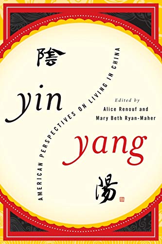 Alice Renouf Yin-Yang, American Perspectives On Living In China
