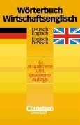 Wörterbuch Wirtschaftsenglisch: Deutsch-Englisch/Englisch-Deutsch