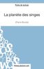 La planète des singes : Pierre Boulle (Fiche de lecture) : Analyse complète de l'oeuvre