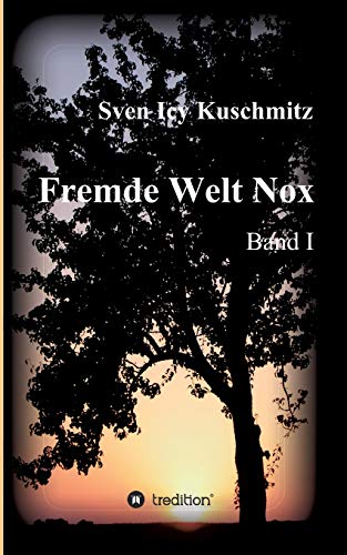 Fremde Welt Nox - Sven Icy Kuschmitz Kartoniert (TB)