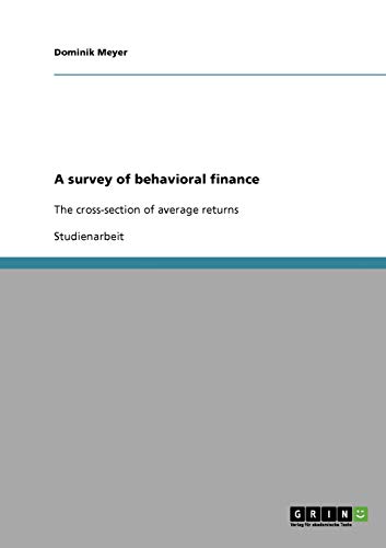 A survey of behavioral finance: The cross-section of average returns