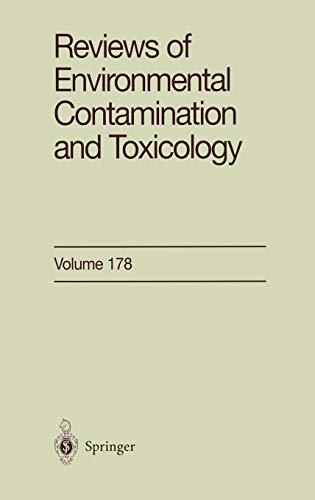 Reviews of Environmental Contamination and Toxicology: Continuation of Residue Reviews (Reviews of Environmental Contamination and Toxicology, 178, Band 178)