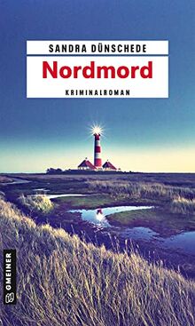 Nordmord: Kriminalroman (Kommissare Thamsen, Meissner und Co.)