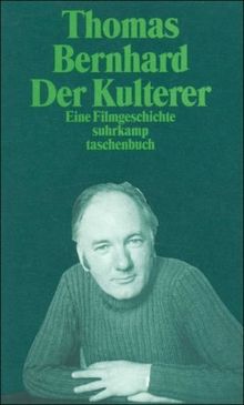 Der Kulterer: Eine Filmgeschichte (suhrkamp taschenbuch)