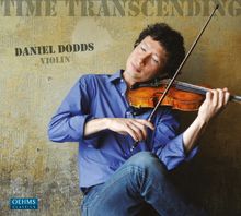 Time Transcending - Werke für Solo-Violine