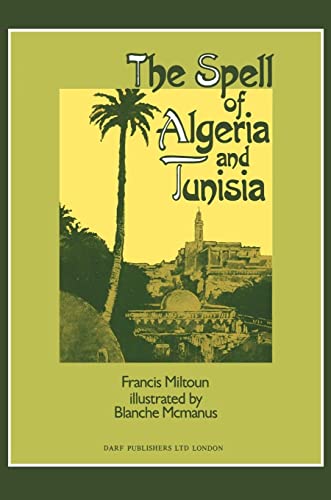 The Spell of Algeria and Tunisia (Spell Series)