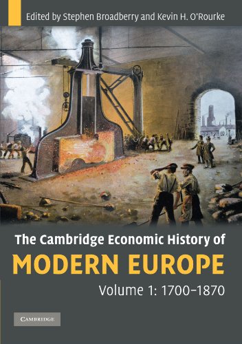 The Cambridge Economic History of Modern Europe, Volume 1: 1700-1870