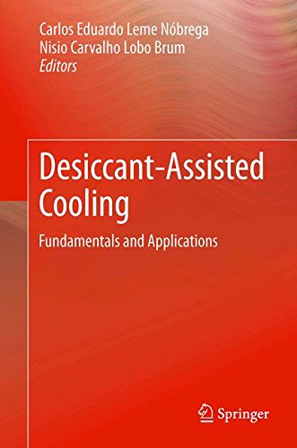 Desiccant-Assisted Cooling: Fundamentals and Applications