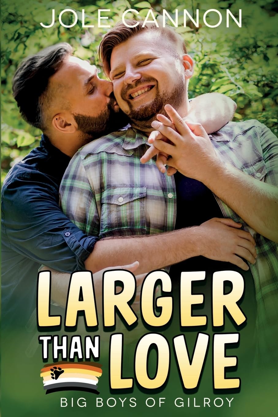 Larger than Love (Big Boys of Gilroy, Band 1)