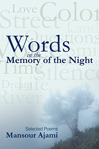 Words in the Memory of the Night: Selected Poems