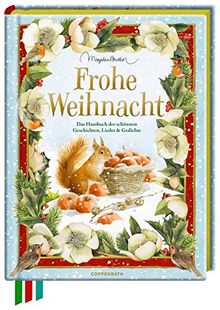Frohe Weihnacht: Das Hausbuch der schönsten Geschichten, Lieder und Gedichte