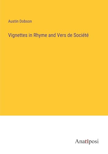 Vignettes in Rhyme and Vers de Société