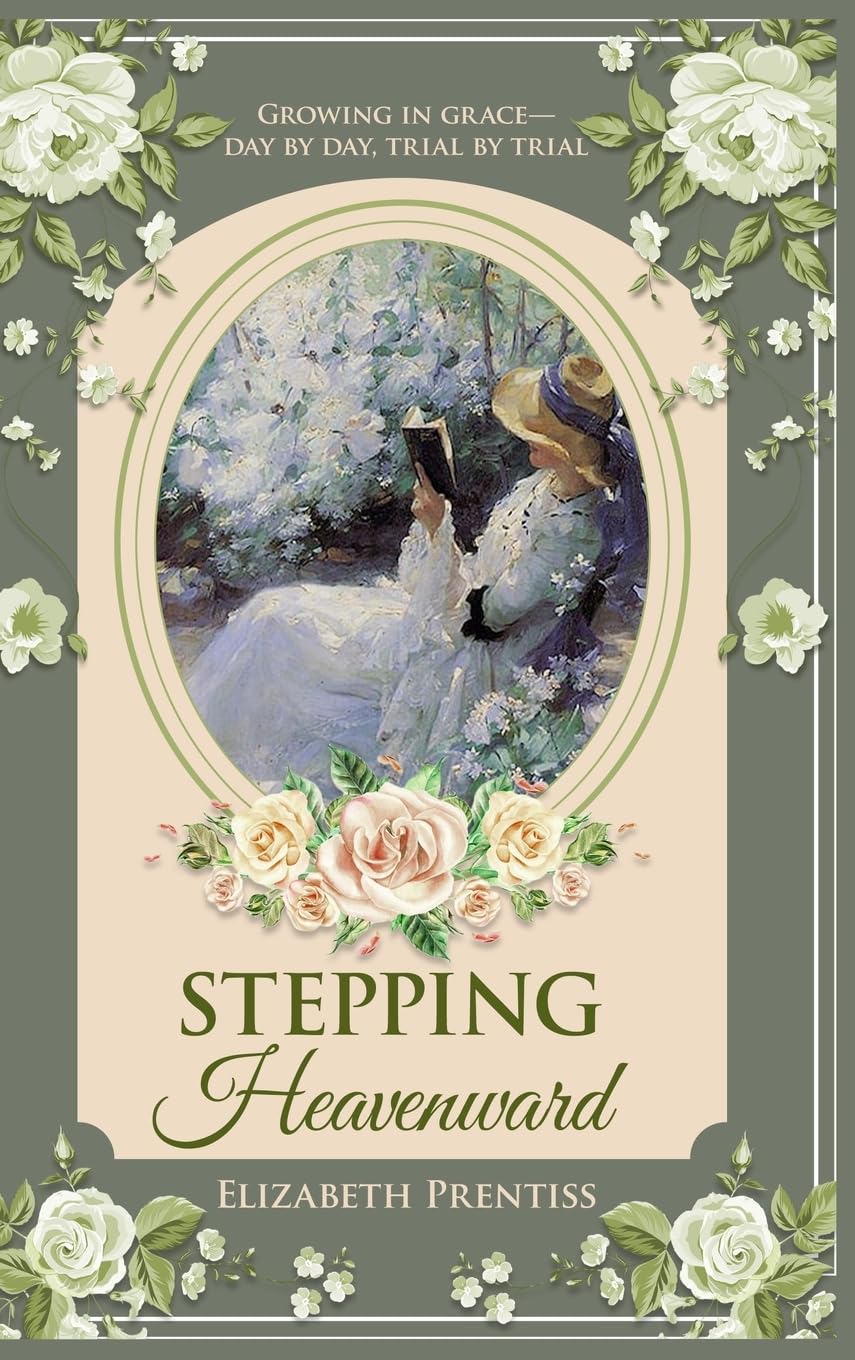 Stepping Heavenward