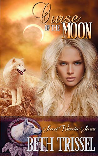 Curse of the Moon (The Secret Warrior, Band 0)
