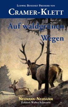 Auf waldgrünen Wegen