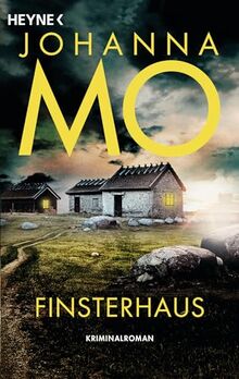 Finsterhaus: Kriminalroman (Die Hanna Duncker-Serie, Band 2)