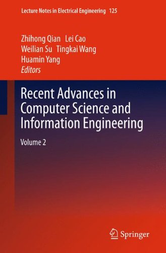 Recent Advances in Computer Science and Information Engineering: Volume 2 (Lecture Notes in Electrical Engineering)