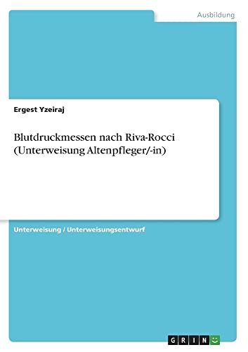 Blutdruckmessen nach Riva-Rocci (Unterweisung Altenpfleger/-in)