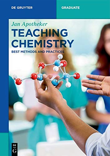 Jan Apotheker Teaching Chemistry, A Course Book (De Gruyter Textbook)