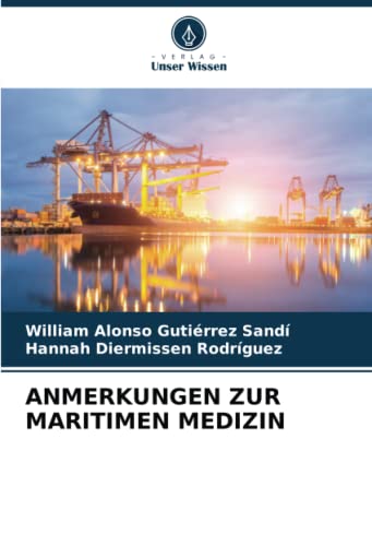 ANMERKUNGEN ZUR MARITIMEN MEDIZIN: DE