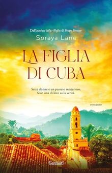 La figlia di Cuba (Narratori moderni)