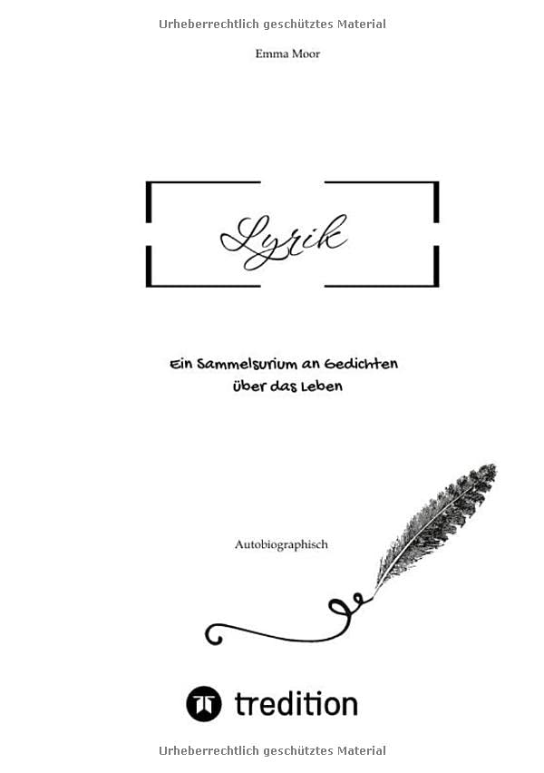 Lyrik: Ein Sammelsurium an Gedichten über das Leben