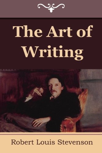 Stevenson, Robert Louis The Art Of Writing