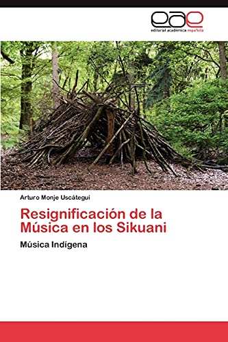 Resignificación de la Música en los Sikuani: Música Indígena