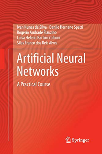 Artificial Neural Networks: A Practical Course