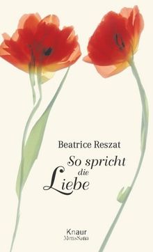 So spricht die Liebe