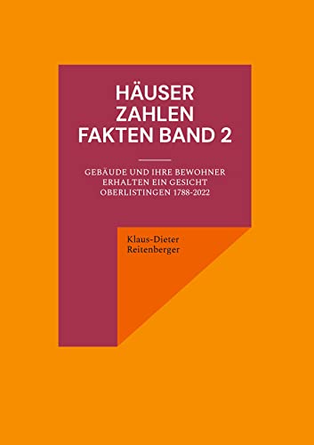 Häuser Zahlen Fakten Band 2: Gebäude und ihre Bewohner erhalten ein Gesicht