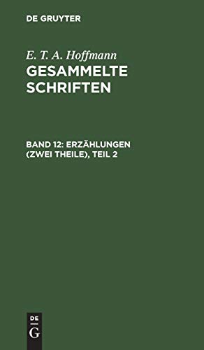 Erzählungen (Zwei Theile), Teil 2 (E. T. A. Hoffmann: Gesammelte Schriften)