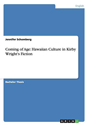 Coming of Age: Hawaiian Culture in Kirby Wright's Fiction