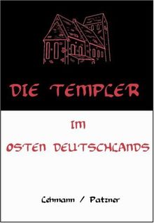 Die Templer im Osten Deutschlands