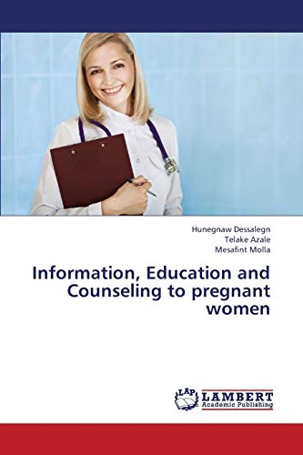 Information, Education and Counseling to pregnant women