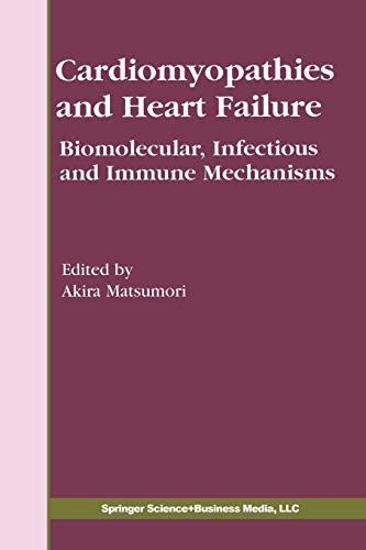 Cardiomyopathies and Heart Failure: Biomolecular, Infectious and Immune Mechanisms (Developments in Cardiovascular Medicine, 248, Band 248)