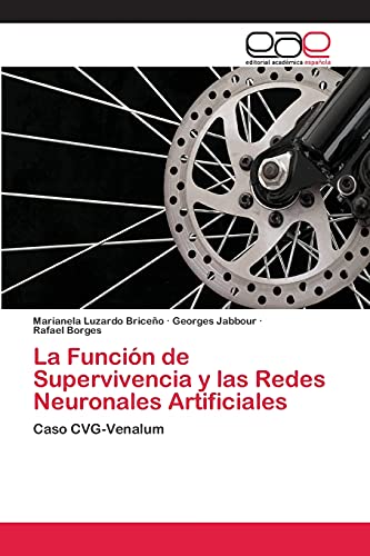 La Función de Supervivencia y las Redes Neuronales Artificiales: Caso CVG-Venalum