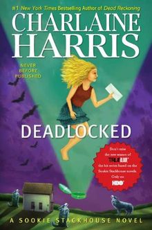 Deadlocked: A Sookie Stackhouse Novel (Sookie Stackhouse/True Blood)