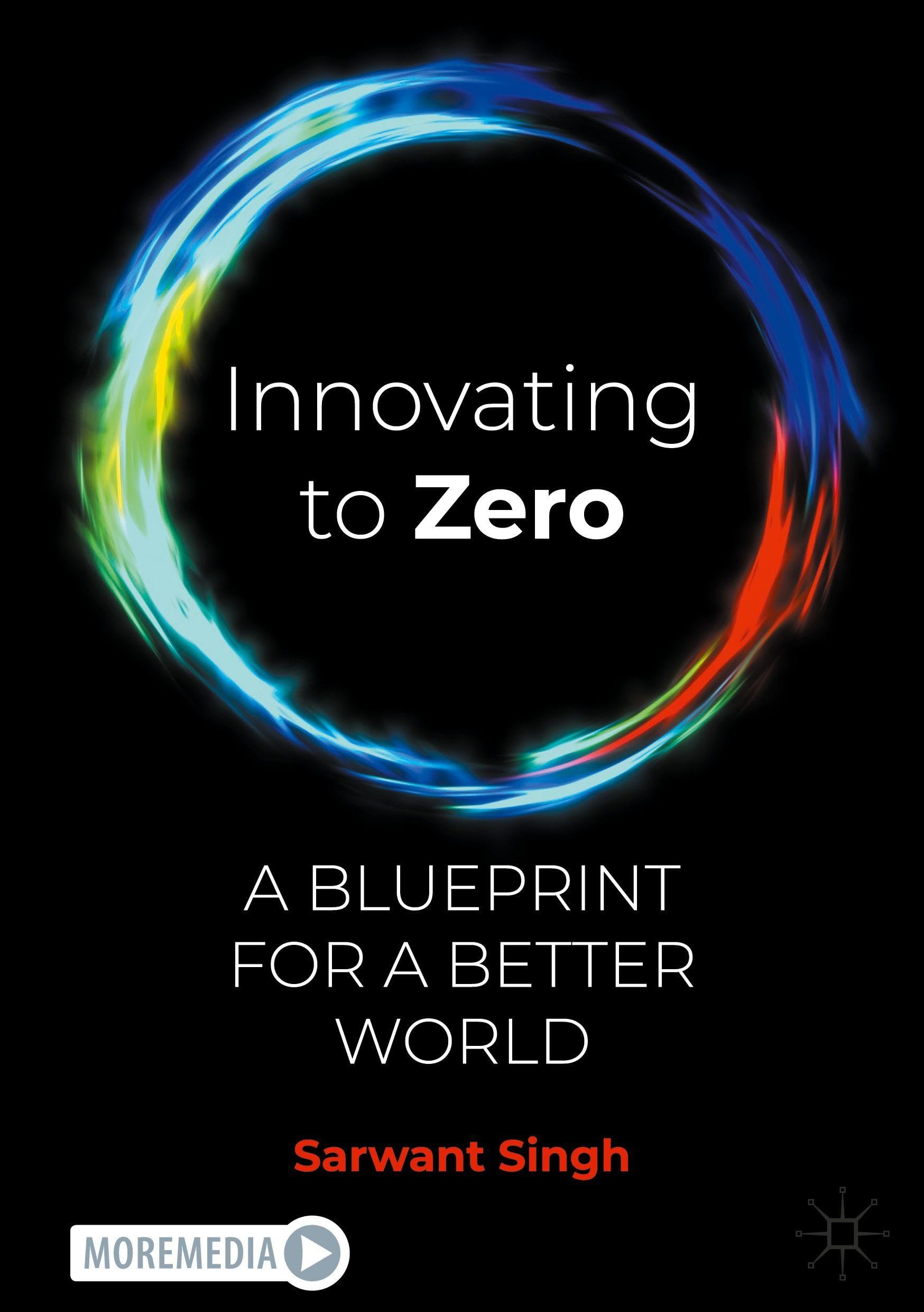 Innovating to Zero: A Blueprint for a Better World