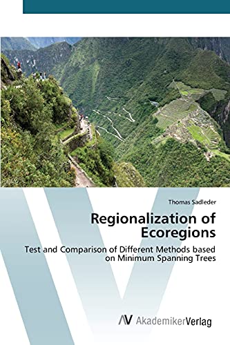 Regionalization of Ecoregions: Test and Comparison of Different Methods based on Minimum Spanning Trees