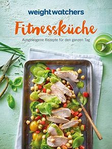 Fitnessküche: Ausgewogene Rezepte für den ganzen Tag