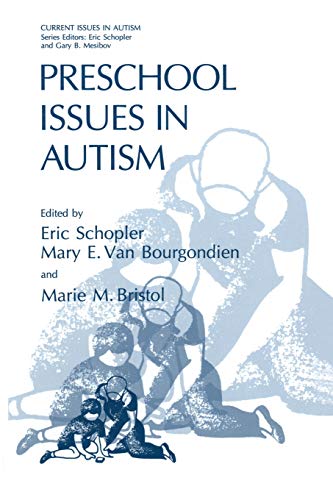 Preschool Issues in Autism (Current Issues in Autism)