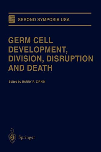 Germ Cell Development, Division, Disruption and Death (Serono Symposia USA)