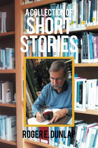A Collection of Short Stories