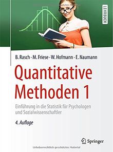 Quantitative Methoden 1: Einführung in die Statistik für Psychologen und Sozialwissenschaftler (Springer-Lehrbuch)