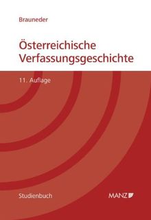 Brauneder, W: Österreichische Verfassungsgeschichte